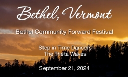Bethel Community Forward Festival - Step in Time Dancers; The Theta Waves 9/21/2024