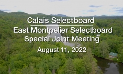 Calais Selectboard - Joint Meeting with East Montpelier August 11, 2022