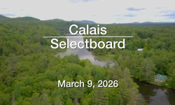 Calais Selectboard - March 9, 2026 [CS]