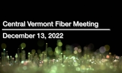 Central Vermont Fiber - December 13, 2022