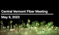 Central Vermont Fiber - May 9, 2023