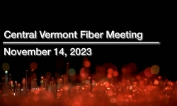 Central Vermont Fiber - November 14, 2023 [CVF]