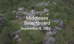 Middlesex Selectboard - September 6, 2022