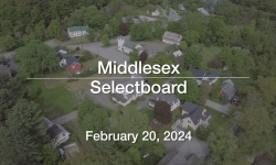 Middlesex Selectboard - February 20, 2024 [MSB]