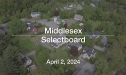 Middlesex Selectboard - April 2, 2024 [MSB]