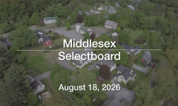 Middlesex Selectboard - August 18, 2026 [MSB]