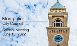 Montpelier City Council - Special Meeting June 13, 2022