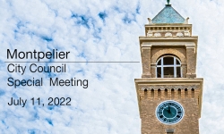 Montpelier City Council - Special Meeting July 11, 2022