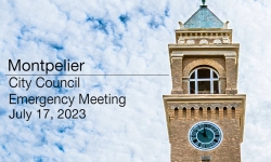 Montpelier City Council - Emergency Meeting July 17, 2023