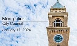 Montpelier City Council - January 17, 2024 [MCC]
