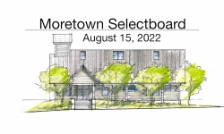 Moretown Select Board - August 15, 2022