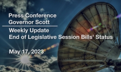 Press Conference - Governor Scott and Administration Officials Weekly Update 5/17/2023