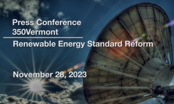 Press Conference - 350Vermont - Renewable Energy Standard Reform 11/28/2023