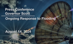 Press Conference - Governor Scott and Administration Officials - Response to Flooding 8/14/2024