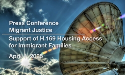 Press Conference - Migrant Justice - Support of H.169 Housing Access for Immigrant Families 4/1/2025