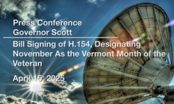 Press Conference - Bill Signing Ceremony for H.154, Designating November As the Vermont Month of the Veteran 4/15/2025