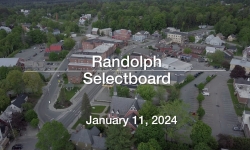 Randolph Selectboard - January 11, 2024 [RS]