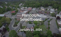 Randolph Selectboard - January 25, 2024 [RS]