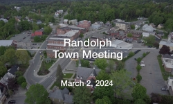 Randolph Selectboard - Town Meeting March 2, 2024 [RS]