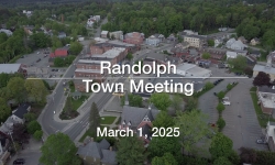 Randolph Selectboard - Town Meeting March 1, 2025 [RS]