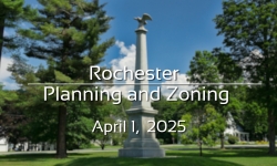 Rochester Planning and Zoning - April 1, 2025 [RPZ]