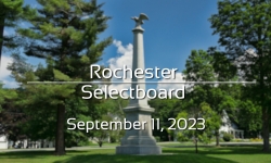 Rochester Selectboard - September 11, 2023 [ROS]