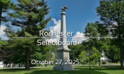 Rochester Selectboard - October 27, 2025 [ROS]