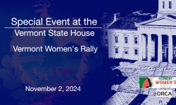 Special Event at the Vermont State House - Vermont Women's Rally November 2, 2024