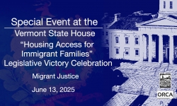 “Housing Access for Immigrant Families” Legislative Victory Celebration 6/13/2025