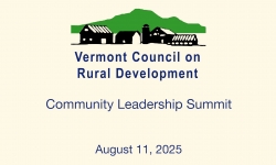 Vermont Council For Rural Development - Community Leadership Summit 8/11/2025