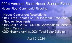 Vermont State House Special Event - House Floor Ceremonial Readings 4/5/2024