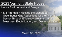 Vermont State House - S.5 Affordable Heat Act 3/30/2023