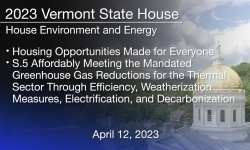 Vermont State House - S.5 Affordable Heat Act Part 2 4/12/2023