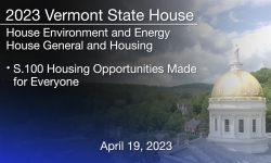 Vermont State House - S.100 Housing Opportunities Made for Everyone 4/19/2023