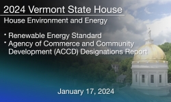 Vermont State House - Renewable Energy Standard and ACCD Designations Report 1/17/2024