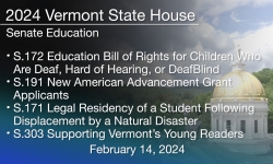 Vermont State House - S.172, S.191, S.171 and S.303 2/14/2024