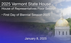 Vermont State House - First day of Biennial Session, 2025 1/8/2025