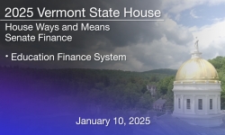 Vermont State House - Education Finance System 1/10/2025