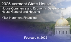 Vermont State House - Tax Increment Financing 2/6/2025