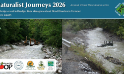 Naturalist Journeys 2026: River Management and Flood Disasters in Vermont LIVE 1/28/2026 at 6:30PM