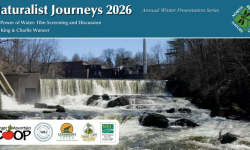 Naturalist Journeys 2026: The Power of Water: Discussion w/ Bob King & Charlie Wanzer LIVE 2/4/2026