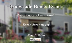 Bridgeside Books - We Love to Entertain! Sarah Strohmeyer at the Local