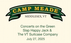 Camp Meade Concerts on the Green Series - Slap Happy Jack and The VT Suitcase Company 7/27/2025