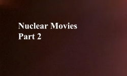 Celluloid Mirror - Nuclear Movies Part 2 6/10/2022