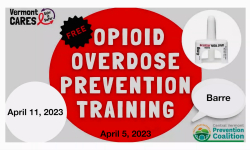 Central Vermont Prevention Coalition - Opioid Overdose Prevention Training - Barre 4/11/2023