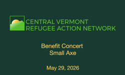 Central Vermont Refugee Action Network - Benefit Concert: Small Axe 5/29/2026