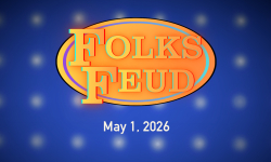 Folks Feud - May 1, 2026 [FF]