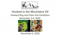 Green Mountain Rug Hooking Guild - Hooked in the Mountains XX 11/2/2022