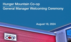 Hunger Mountain Coop - General Manager Welcoming Ceremony 8/18/2024