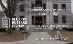 Kellogg Hubbard Library - International Observe the Moon Night 9/29/2025